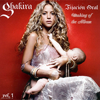 Shakira, Fijacion Oral, Making Of, thumb