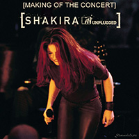 Shakira, MTV Unplugged, Making Of, thumb